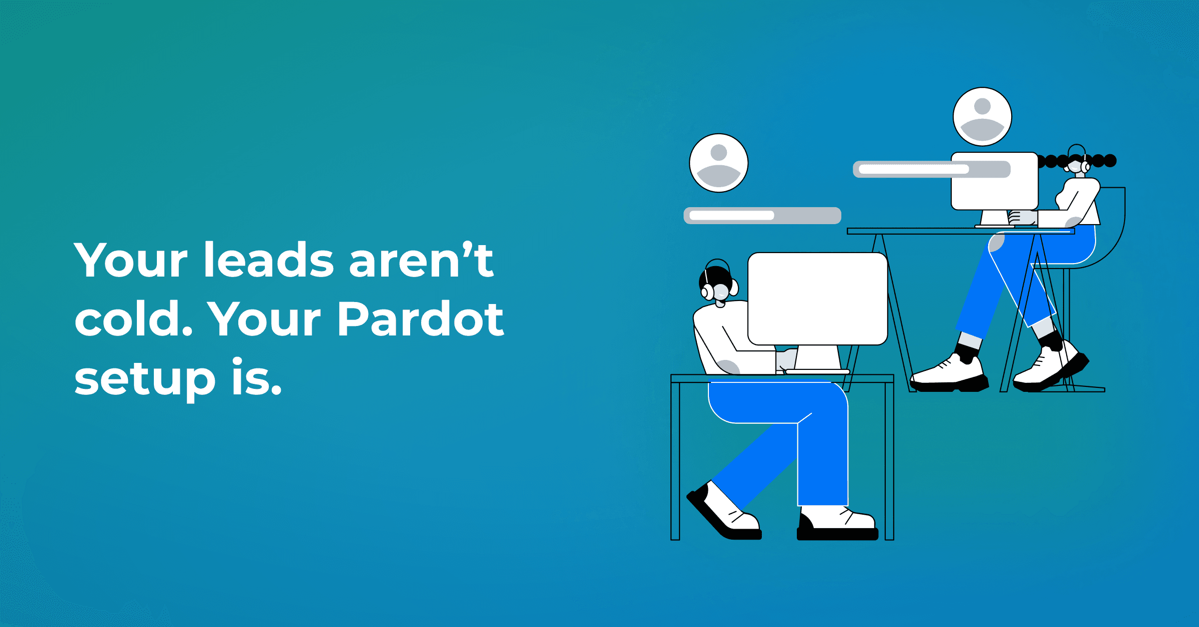 Why Your Pardot Setup Isn’t Turning Leads into Pipeline